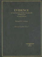 Evidence: An Introductory Problem Approach - Graham, Michael H