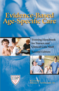 Evidence-Based Age-Specific Care