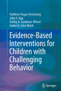 Evidence-Based Interventions for Children with Challenging Behavior