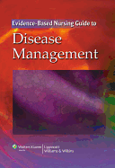 Evidence-Based Nursing Guide to Disease Management