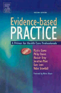 Evidence-Based Practice: A Primer for Health Care Professionals