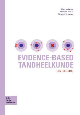 Evidence-Based Tandheelkunde: Een Inleiding - Hackshaw, Allan, and Davenport, Elizabeth, and Paul, Elizabeth
