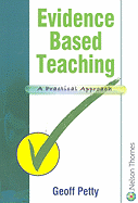 Evidence Based Teaching: A Practical Approach