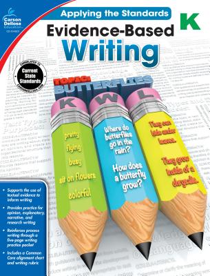 Evidence-Based Writing, Grade K - Ritch, Jeanette Moore