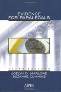Evidence for Paralegals, Third Edition