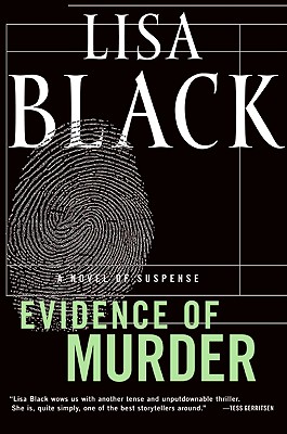 Evidence of Murder: A Novel of Suspense - Black, Lisa