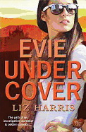 Evie Under Cover