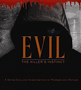 Evil: Spine-Tingling Stories of Murder and Mayhem