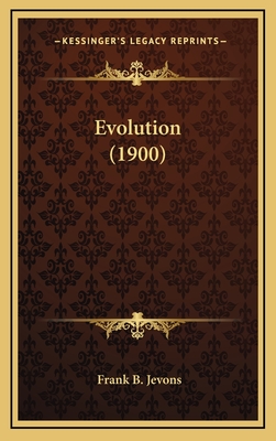 Evolution (1900) - Jevons, Frank B