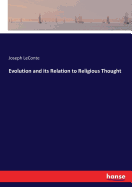 Evolution and its Relation to Religious Thought