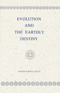 Evolution and the Earthly Destiny