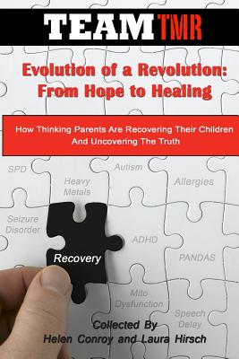 Evolution of a Revolution: From Hope to Healing - Conroy, Helen, and Hirsch, Laura