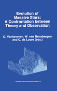 Evolution of Massive Stars:: Confrontation Between Theory and Observation