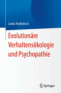 Evolution?re Verhaltenskologie Und Psychopathie