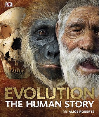 Evolution: The Human Story - DK