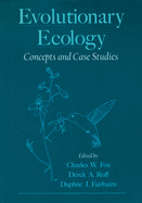 Evolutionary Ecology: Concepts and Case Studies