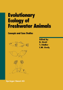 Evolutionary Ecology of Freshwater Animals: Concepts and Case Studies