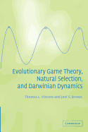 Evolutionary Game Theory, Natural Selection, and Darwinian Dynamics