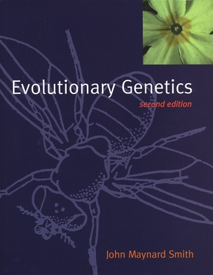 Evolutionary Genetics - Maynard Smith, John