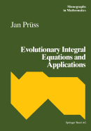 Evolutionary Integral Equations and Applications - Prss, J.