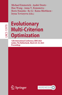 Evolutionary Multi-Criterion Optimization: 12th International Conference, EMO 2023, Leiden, The Netherlands, March 20-24, 2023, Proceedings
