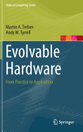 Evolvable Hardware: From Practice to Application