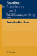 Evolvable Machines: Theory & Practice