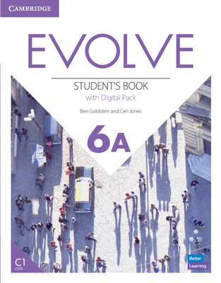 Evolve Level 6A Student's Book with Digital Pack - Goldstein, Ben, and Jones, Ceri