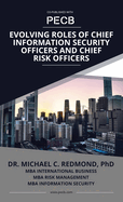 Evolving Roles of Chief Information Security Officers and Chief Risk Officers