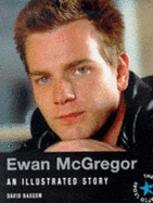 Ewan McGregor: An Illustrated History
