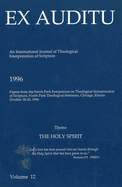 Ex Auditu - Volume 12: An International Journal for the Theological Interpretation of Scripture