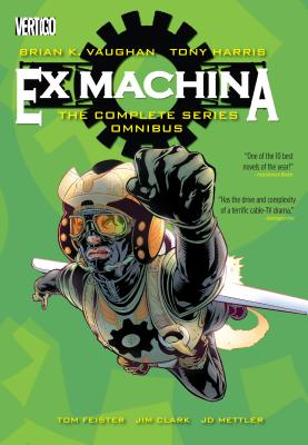 Ex Machina: The Complete Series Omnibus - Vaughan, Brian K