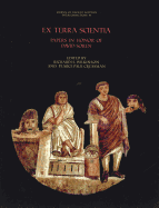Ex Terra Scientia: Papers in Honor of David Soren