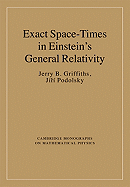 Exact Space-Times in Einstein's General Relativity