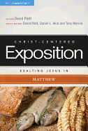 Exalting Jesus in Matthew: Volume 2
