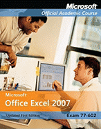Exam 77-602: Microsoft Office Excel 2007