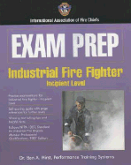 Exam Prep: Industrial Fire Fighter-Incipient Level