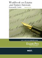 Exam Pro Workbook on Estates and Future Interests
