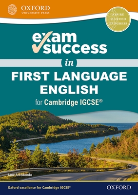 Exam Success in First Language English for Cambridge IGCSE (R) - Arredondo, Jane