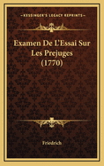 Examen de L'Essai Sur Les Prejuges (1770)