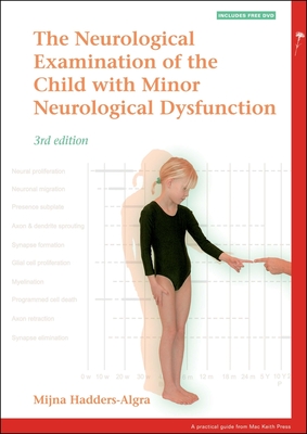 Examination of the Child with Minor Neurological Dysfunction - Hadders-Algra, Mijna