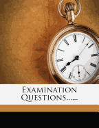 Examination Questions