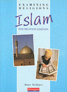 Examining Religions: Islam Foundation Edition - Geldart, Anne