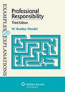 Examples & Explanations: Professional Responsibility, 3rd Ed.