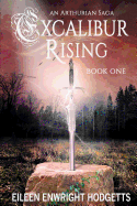 Excalibur Rising - Book One