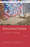 Excavations: A City Cycle