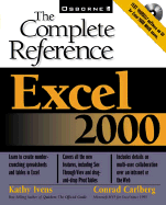 Excel 2000: The Complete Reference - Ivens, Kathy, and Carlberg, Conrad, PH.D.