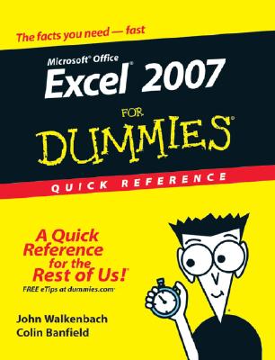 Excel 2007 for Dummies Quick Reference - Walkenbach, John, and Banfield, Colin