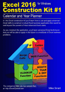 Excel 2016 Construction Kit #1: Calendar and Year Planner