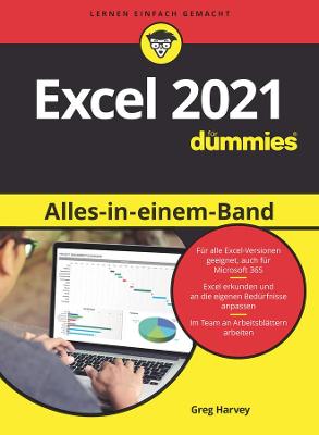 Excel 2021 Alles-in-einem-Band fr Dummies - Harvey, Greg
